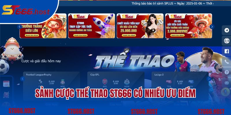 Sảnh cược thể thao ST666 có nhiều ưu điểm